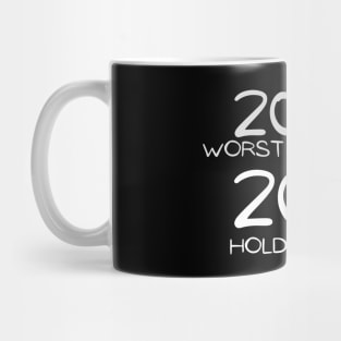 2020 WORST YEAR EVER 2021 HOLD MY BEER funny design news January 6 protest capitol building Mug